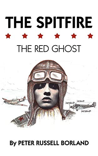 Stock image for The Spitfire: The Red Ghost for sale by Chiron Media