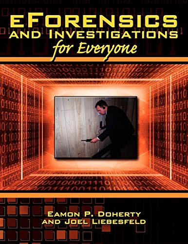 Stock image for eForensics and Investigations for Everyone for sale by Lucky's Textbooks