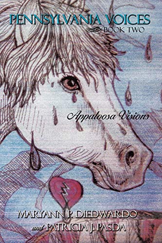 Imagen de archivo de Pennsylvania Voices Book Two: Appaloosa Visions a la venta por Chiron Media