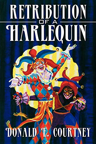 9781434318756: Retribution of a Harlequin