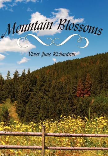 Mountain Blossoms - Richardson, Violet June