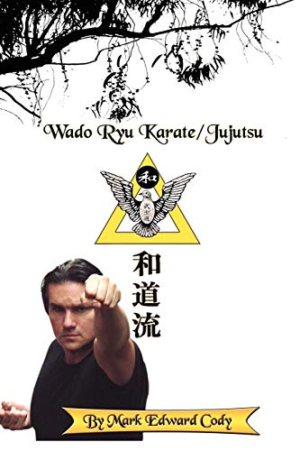 Beispielbild fr Wado Ryu KarateJujutsu zum Verkauf von PBShop.store US