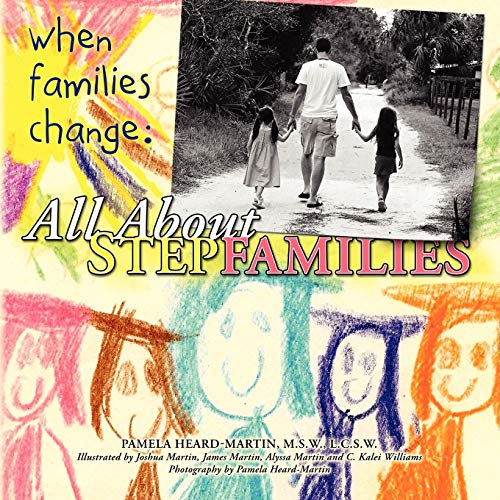 Stock image for When Families Change All About Stepfamilies for sale by PBShop.store US