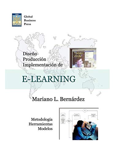 Imagen de archivo de Diseo, Produccion E Implementacion de E-Learning: Metodologia, Herramientas y Modelos a la venta por ThriftBooks-Atlanta