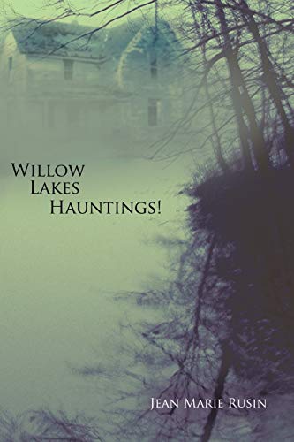 Stock image for Willow Lakes Hauntings for sale by PBShop.store US