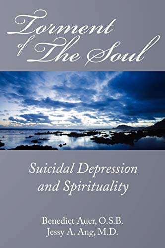 Stock image for Torment of the Soul : Suicidal Depression and Spirituality for sale by Better World Books