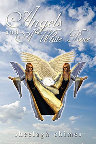 Beispielbild fr Angels and a White Rose zum Verkauf von Chiron Media