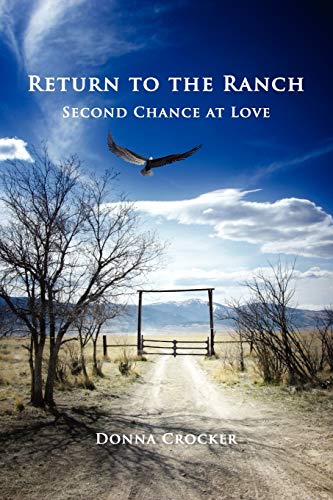 Imagen de archivo de Return to the Ranch: Second Chance at Love a la venta por Chiron Media