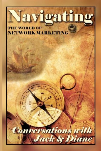 Navigating The World Of Network Marketing (9781434324979) by Bastide, Jack; Walker, Diane