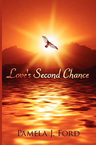 Love's Second Chance (9781434326485) by Ford, Pamela