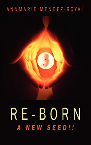 Beispielbild fr Re-Born: A New Seed!! zum Verkauf von Chiron Media