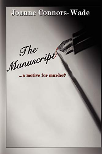 Imagen de archivo de The Manuscript: .a motive for murder? a la venta por Lucky's Textbooks