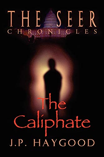 Stock image for The Seer Chronicles: The Caliphate for sale by GF Books, Inc.