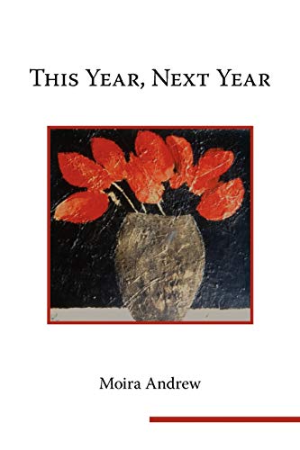 This Year, Next Year (9781434329219) by Andrew, Moira