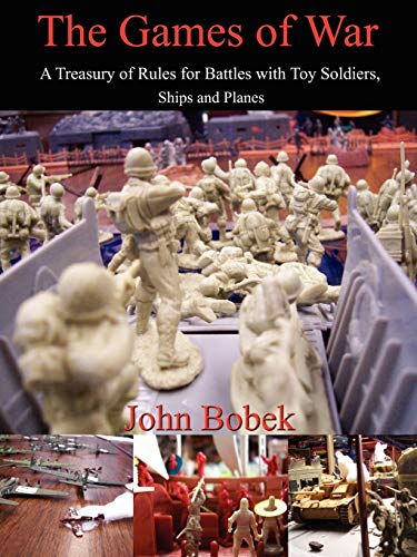 Beispielbild fr The Games of War: A Treasury of Rules for Battles with Toy Soldiers, Ships and Planes zum Verkauf von HPB Inc.
