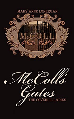 9781434330505: McColl's Gates: The Covehill Ladies
