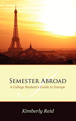 9781434333339: Semester Abroad: A College Student's Guide to Europe [Lingua Inglese]