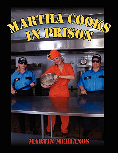 Beispielbild fr Martha Cooks in Prison zum Verkauf von ThriftBooks-Atlanta