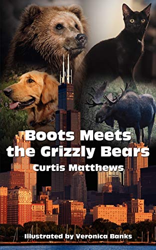Stock image for Boots Meets the Grizzly Bears for sale by Chiron Media