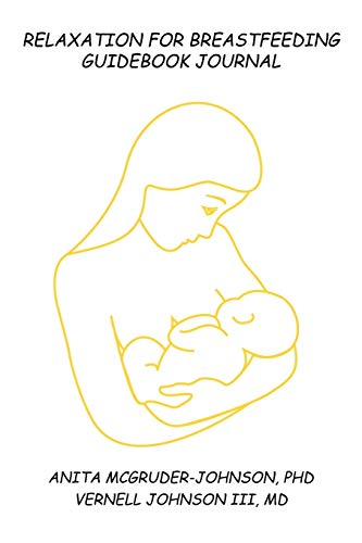 Imagen de archivo de Relaxation For Breastfeeding!: A Guidebook Journal a la venta por Chiron Media