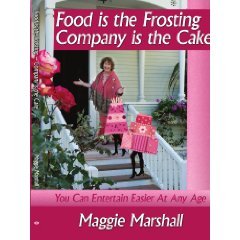 Stock image for Food Is the Frosting Company Is the Cake for sale by ThriftBooks-Atlanta