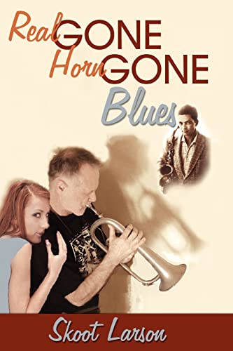 Stock image for The Real Gone, Horn Gone Blues for sale by Chiron Media