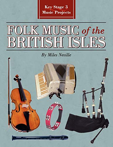 Stock image for Folk Music of the British Isles: Key Stage 3 Music Projects for sale by Chiron Media