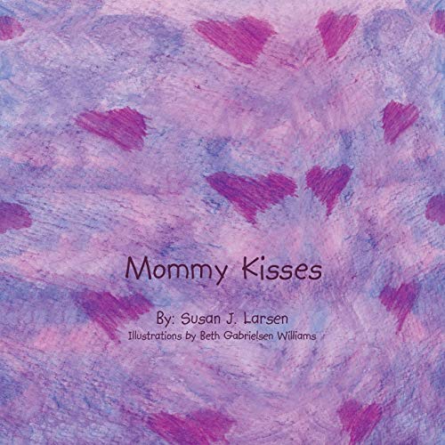 Stock image for Mommy Kisses for sale by Once Upon A Time Books