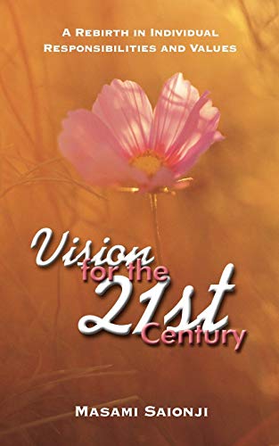 Stock image for Vision for the 21st Century: A Rebirth in Individual Responsibilities and Values for sale by Lucky's Textbooks