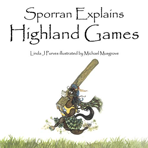 Imagen de archivo de Sporran Explains Highland Games a la venta por Chiron Media