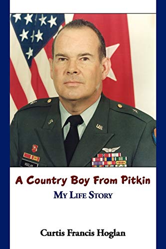 Stock image for A Country Boy From Pitkin My Life Story for sale by PBShop.store US