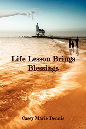 9781434350619: Life Lesson Brings Blessings
