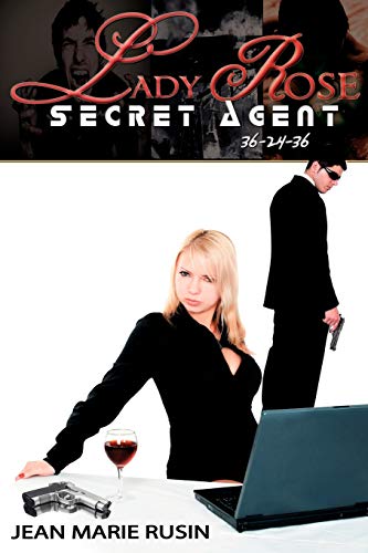 9781434352439: Lady Rose Secret Agent 36-24-36