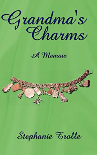 Stock image for Grandma's Charms A Memoir for sale by PBShop.store US