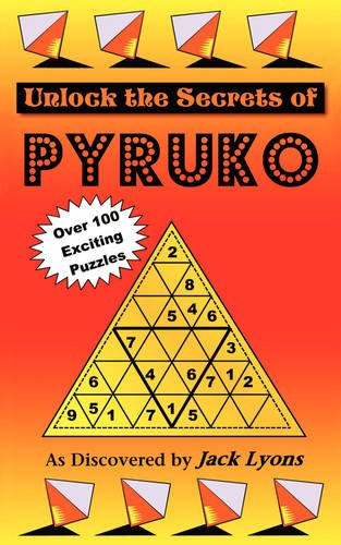 9781434355058: Unlock the Secrets of Pyruko