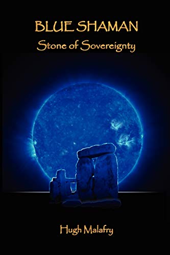 Imagen de archivo de Blue Shaman - Stone of Sovereignty a la venta por Lucky's Textbooks