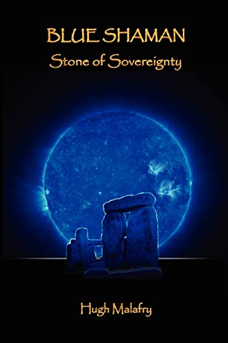 9781434355225: Blue Shaman: Stone of Sovereignty