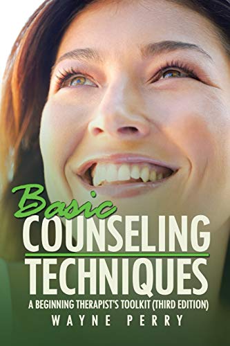 9781434355249: Basic Counseling Techniques: A Beginning Therapist's Tool Kit