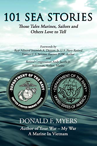 Beispielbild fr 101 SEA STORIES: Those Tales Marines, Sailors and Others Love to Tell zum Verkauf von Books End Bookshop