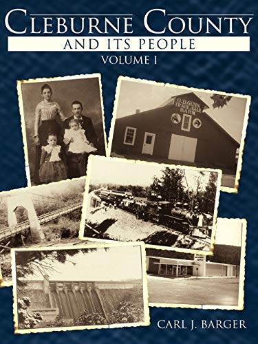 Beispielbild fr Cleburne County and Its People: Volume I zum Verkauf von Books From California