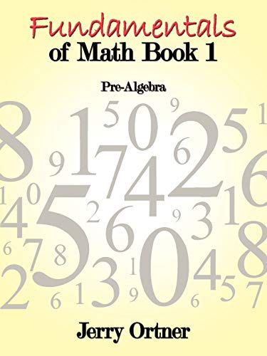 9781434358752: Fundamentals of Math Book 1: Pre-Algebra