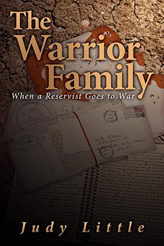 Imagen de archivo de The Warrior Family: When a Reservist Goes to War a la venta por Lucky's Textbooks
