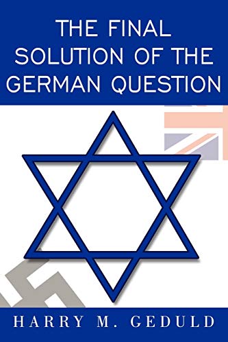 9781434360380: The Final Solution of the German Question