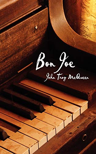 Bon Joe (9781434361431) by McQueen, John Troy