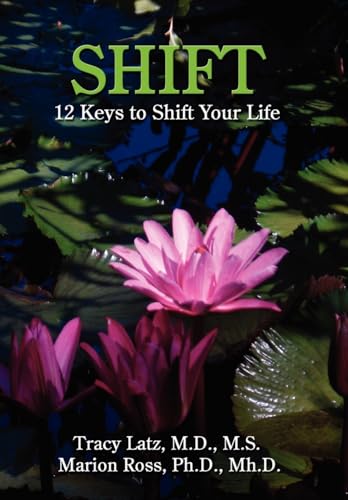 9781434362827: SHIFT: 12 Keys to Shift Your Life