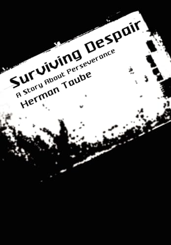 Beispielbild fr Surviving Despair: A Story About Perseverance zum Verkauf von Wonder Book