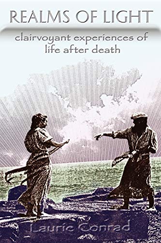 Stock image for Realms of Light: Clairvoyant Experiences of Life After Death for sale by Browse Awhile Books