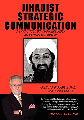 9781434366856: Jihadist Strategic Communication: As Practiced by Usama Bin Laden and Ayman Al-Zawahiri