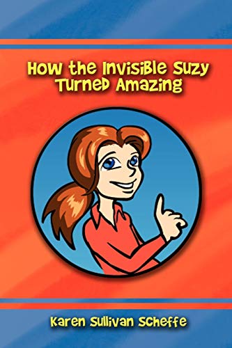 Stock image for How the Invisible Suzy Turned Amazing for sale by Chiron Media