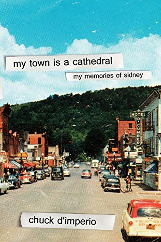 Stock image for My Town Is A Cathedral: My Memories Of Sidney for sale by ThriftBooks-Atlanta